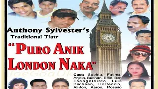 ANTHONY SYLVESTER TRADITIONAL TIATR  PURO ANIK LONDON NAKA