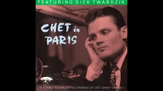 Chet Baker - Chet In Paris Vol.1 -1988 (FULL ALBUM)
