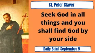 St. Peter Claver, Daily Saint, September 9,