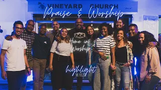 Praise & Worship @ Vineyard church highlight