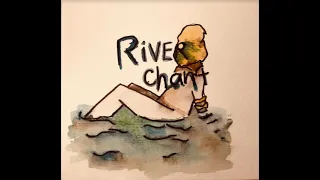 River Chant