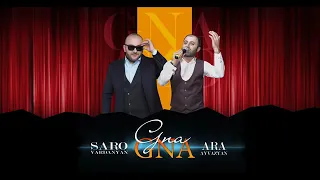 Saro Vardanyan & Ara Ayvazyan "GNA GNA" NEW HIT 2019