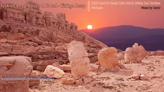 Turkish Deep House & Vocal - Türkçe Deep / 2020 CemU's Deep Cafe Vol.43 Oldies but Goldies Mixtape