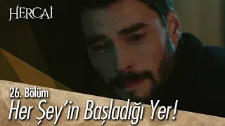 Her şeyin başladığı yer!  - Hercai 26. Bölüm