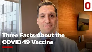 Three Facts About the COVID-19 Vaccine