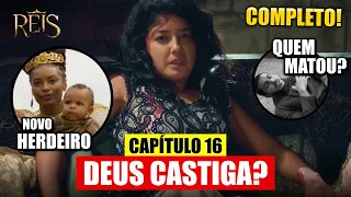 REIS: A DECADÊNCIA - CAPÍTULO 16 (13/05/2024) COMPLETO | NOVA TEMPORADA!