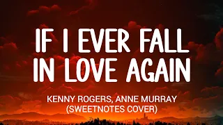 Kenny Rogers, Anne Murray - If I Ever Fall In Love Again (Sweetnotes Cover)
