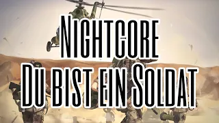 Nightcore - Du bist ein Soldat | Execute