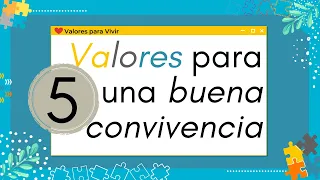 5 valores para una buena convivencia | Viviendo Valores