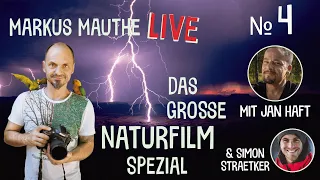 Markus Mauthe Live 🔴 #AlleinKannIchDieWeltNichtRetten № 4 - Mit Naturfilmer Jan Haft