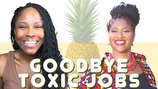 Take This Job and Shove It: Black Women Healing from Toxic Jobs ft. Dr. Kimani Norrington-Sands