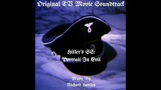 Hitler’s SS: Portrait In Evil (1985) Original TV Movie Soundtrack