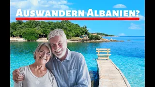 Nach Albanien auswandern? Wohin auswandern?