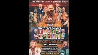 Alpha-1 Wrestling Presents : Immortal Kombat The 8th Edition Hype Sample Video