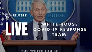 LIVE: Audio from the White House COVID-19 response team briefing