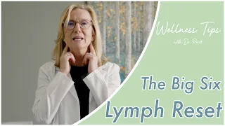 The Big Six Lymph Reset