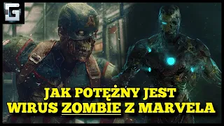Jak Potężny był Wirus Zombie z Marvela?