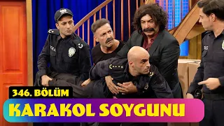 Karakol Soygunu - 346. Bölüm (Güldür Güldür Show)