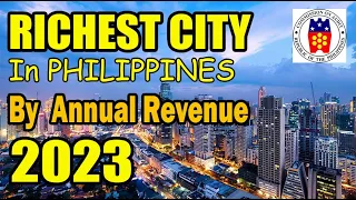 TOP 10 RICHEST CITY IN PHILIPPINES BY REVENUE