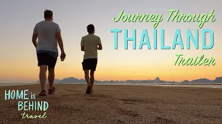 Journey Through THAILAND Trailer  |  3 months in The Land of Smiles