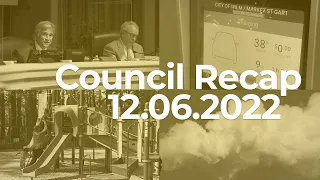 City Council Recap for 12/06/2022