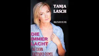 TANJA LASCH - DIE IMMER LACHT (EXTENDED REMIX DJ YANN)