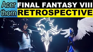 Final Fantasy VIII Retrospective