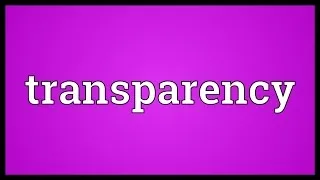 Transparency Meaning