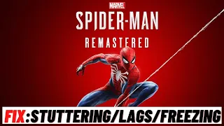 How to  Fix: Marvel’s Spider Man Stuttering, Lags, or Freezing constantly