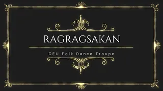 Ragragsakan - CEU Folk Dance Troupe