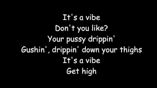 2 Chainz - It's A Vibe ft. Ty Dolla $ign, Trey Songz, Jhené Aiko (lyrics)