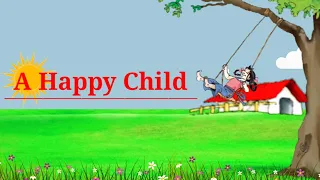 A happy child - Class-1|English|Cbse|Ncert|Unit -1|chapter-1. book picture and lyrics edition video.