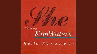 Hello Stranger (Seems Like a Might Long Groove Extended Mix)