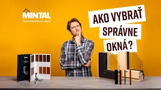 Mintal: Ako vybrať správne okná?