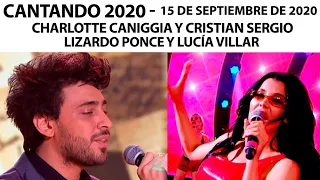 Cantando 2020 - Programa 15/09/20 -Charlotte Caniggia y Lizardo Ponce