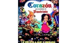 Corazon, Las Alegrias De Pantriste_pelicula completa