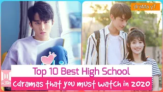 Top 10 Best High School/College C-Dramas You Must Watch in 2020! draMa yT