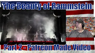 The Beauty of Rammstein - Part 2 - REACTION - Patreon Made Video - he out did himself ! AMAZING!