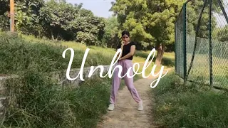 Unholy - Sam Smith & Kim Petras | Matt Steffanina Choreography | Anousha Parashar