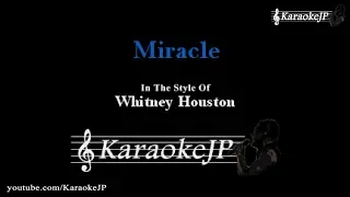 Miracle (Karaoke) - Whitney Houston