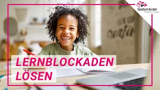 Hat Dein Kind eine Lernblockade? So kannst Du sie lösen! | body'n brain