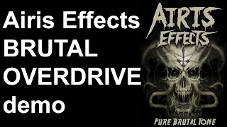 Brutal Overdrive - Guitar Pedal to the Metal