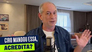 CIRO MANDOU ESSA, ACREDITA? | Giro do Ciro