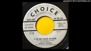 50's Country 45 Margie Martin - If You Don't Believe I'm Leavin'