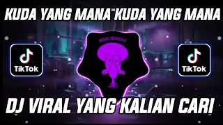 DJ KUDA YANG MANA KUDA YANG MANA TUAN SENANGI || DJ PANTUN JANDA PIRANG VIRAL TIKTOK 2023