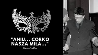 "Aniu... Córko nasza miła..." - podcast