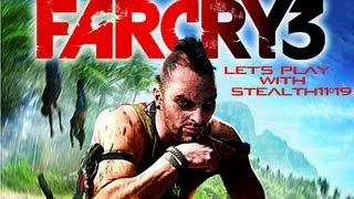Far Cry 3 | Failing the Fast Travel | Part 3