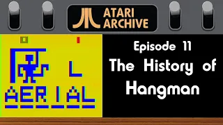 Hangman (Spelling): Atari Archive Episode 11