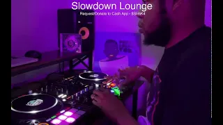 Slowdown Lounge Ep: 006