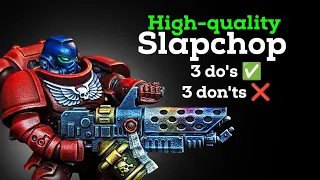 Slapchop for INFANTRY - Contrast for Quality AND Speed!